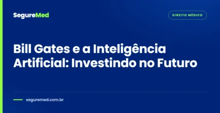 Bill Gates e a Inteligência Artificial: Investindo no Futuro