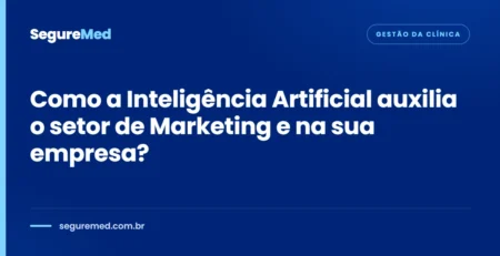 Como a Inteligência Artificial auxilia o setor de Marketing e na sua empresa?