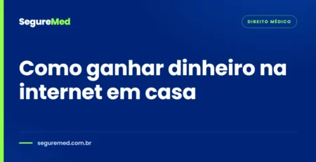 Como ganhar dinheiro na internet em casa