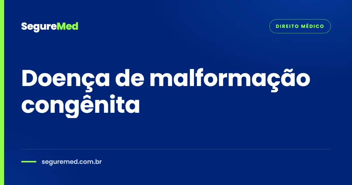 Doença de malformação congênita