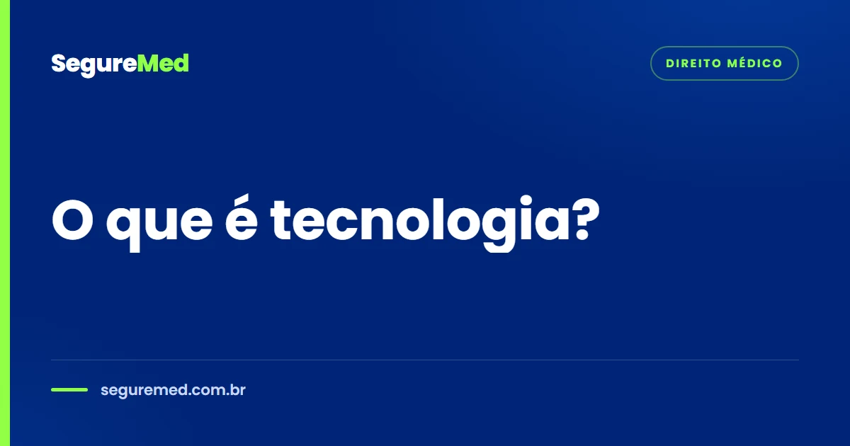 O que é tecnologia?