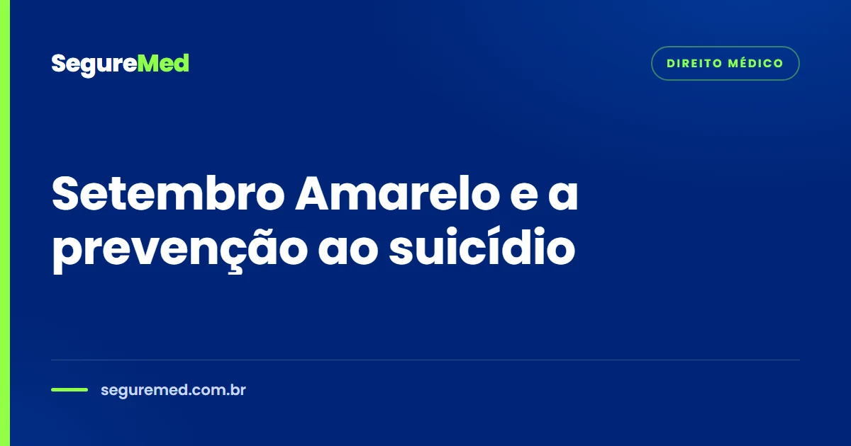 Setembro Amarelo e a prevenção ao suicídio