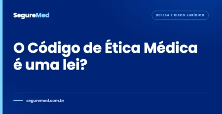 Capa do artigo: O Código de Ética Médica é uma lei?