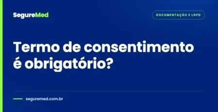 Capa do artigo: Termo de consentimento é obrigatório?